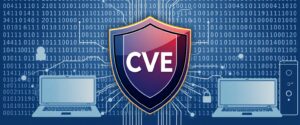 Understanding CVE–The Key to Identifying Cyber Threats